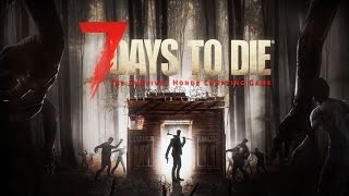 7 Days to Die Console Launch Trailer [upl. by Corwun]