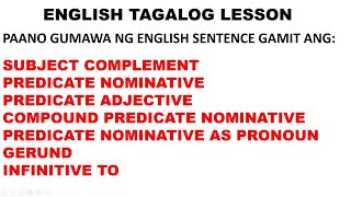 English Tagalog Sentence Paano gumawa ng Subject Complement Nominative Adjective Pronoun Gerund [upl. by Rodgiva]