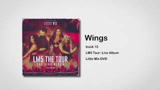 Little Mix  Wings LM5 Tour Live Album [upl. by Yltsew]