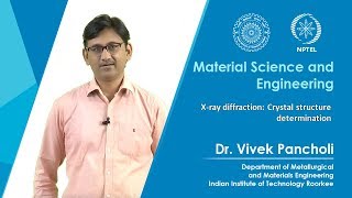 Lecture 04 Xray diffraction Crystal structure determination [upl. by Eesyak455]