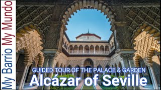 Real Alcázar de Sevilla  UNESCO HeritageGame of Throne Location Guided Tour 2022 4K UHD [upl. by Adnaluoy]