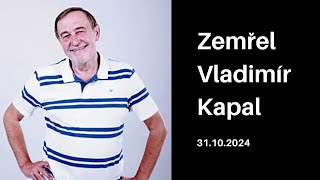 Zemřel Vladimír Kapal [upl. by Amice]