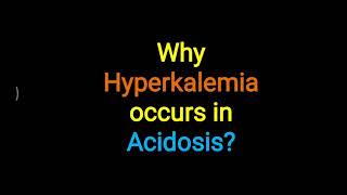 Hyperkalemia in Acidosis [upl. by Gosser649]