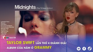 Taylor Swift lần thứ 4 giành giải Album của năm ở Grammy [upl. by Ludmilla]