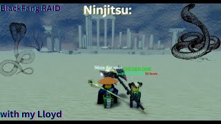 doing the blackfang raid withh my friend Lloyd in Ninjitsu [upl. by Anirehtak]