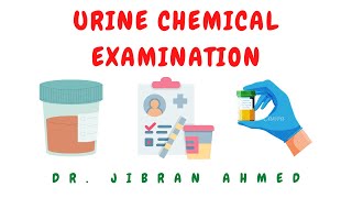 URINE II CHEMICAL EXAMINATION II PRACTICAL PATHOLOGY II CLINICAL PATHOLOGY DR JIBRAN AHMED [upl. by Adlih]