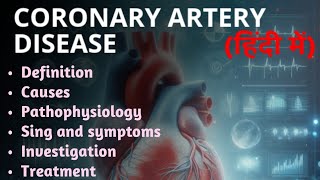 Coronary Artery Disease  Medical Surgical Nursing  Easy Explanation In Hindi [upl. by Nnahtur]