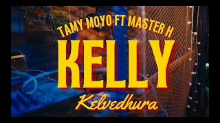 Kelly Kelvedhura  Tamy Moyo ft Master H [upl. by Portwin]