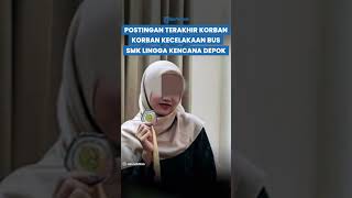 Postingan Terakhir Korban Kecelakaan Maut Bus SMK Lingga Kencana di Subang Singgung soal Kematian [upl. by Ikir]