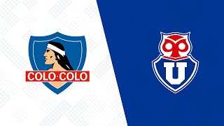 ⚽️ Superclásico Colo Colo vs U de Chile [upl. by Lounge]