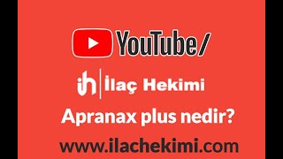 Apranax Plus Nedir Ne İşe Yarar Nasıl Kullanılır Yan Etkileri Nelerdir [upl. by Itaws]