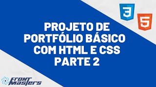 Projeto de portfólio básico para iniciantes usando HTML e CSS  PARTE 2 [upl. by Idhem128]