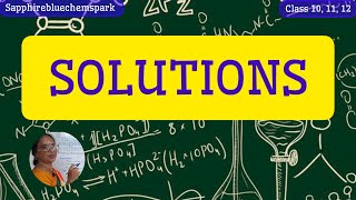 SOLUTIONS Part2SapphireBlueChemspark class11 chemistry TAMIL [upl. by Atiuqahs]