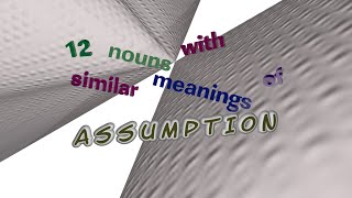 assumption  16 nouns meaning assumption sentence examples [upl. by Joletta]