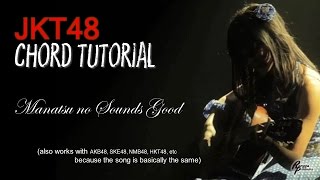 CHORD JKT48  Manatsu no Sounds Good FOR MEN [upl. by Elmajian642]