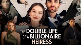 The Double Life Of A Billionaire Heiress Full Movie 2024  Marc Herrmann Haley L  Review amp Facts [upl. by Flanders823]