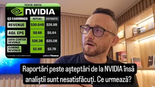 Raportări peste așteptări de la NVIDIA însă analiștii sunt nesatisfăcuți Ce urmează [upl. by Aurelia582]