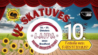 Raidījums quotUz skatuvesquot  festivāls LAIPA 2024 Bradford [upl. by Beatrix]