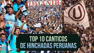 TOP 10 CANCIONES DE HINCHADAS PERUANAS  LETRA SUBTITULOS  FÚTBOL PERUANO BARRAS [upl. by Ahseena918]