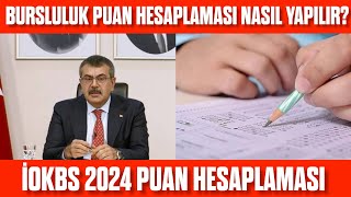 Bursluluk Sınavı Puan Hesaplaması Nasıl Yapılır 2024 İOKBS Puan hesaplama [upl. by Nancey]