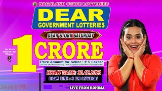 DEAR STORK SATURDAY WEEKLY DEAR 8 PM ONWARDS DRAW DATE 30122023 LIVE FROM KOHIMA [upl. by Niajneb]