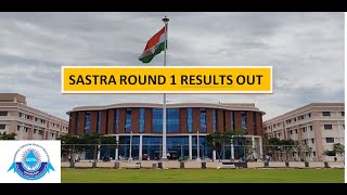 SASTRA UNIVERSITY ROUND 1 RESULT RELEASED SASTRA Admissions 2022  SASTRA ALUMNI [upl. by Ttayh]