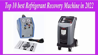 Top 10 best Refrigerant Recovery Machine in 2022 [upl. by Ahsyla]