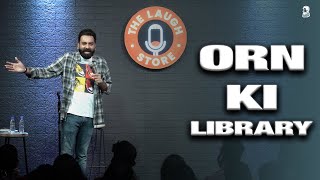 ORN Ki Library  Stand Up Comedy  Ft AnubhavSinghBassi [upl. by Narf]