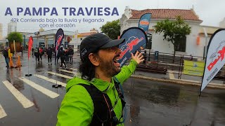 Maratón A Pampa Traviesa 42k en Santa Rosa Corriendo bajo la lluvia y llegando con el corazón [upl. by Sregor18]