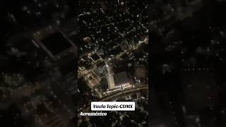 Vuelo TepicCDMX Aeroméxico [upl. by Filipe]