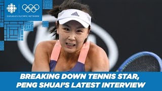 Breaking down Chinese tennis star Peng Shuais latest interview [upl. by Kristine]