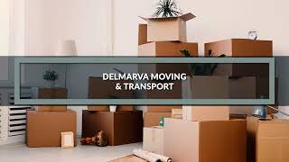 Movers Stevensville MD  Delmarva Moving amp Transport [upl. by Francene265]