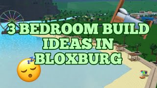 3 BEDROOM BUILD IDEAS IN BLOXBURG [upl. by Noit]