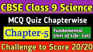 Class 9 MCQ Question Answer of Science Chapter5 The Fundamental Unit of Life  Cell for CBSE Exam [upl. by Firman]