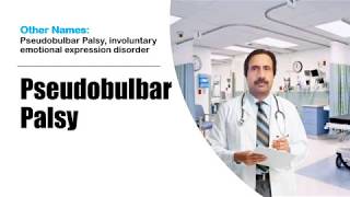 Pseudobulbar Palsy  Causes Diagnosis Symptoms Treatment Prognosis [upl. by Grindle]