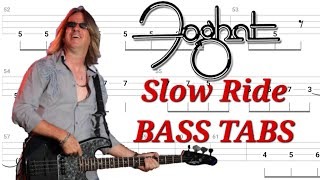 Foghat  Slow Ride BASS TABS  Cover  Tutorial  Lesson [upl. by Margo]