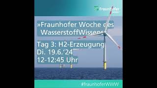 Woche des Wasserstoffs – »Fraunhofer Woche des WasserstoffWissens« [upl. by Sexela]