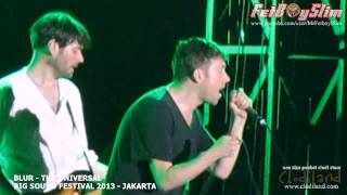 BLUR  THE UNIVERSAL live at Big Sound Festival Jakarta Indonesia 2013 [upl. by Shelden]