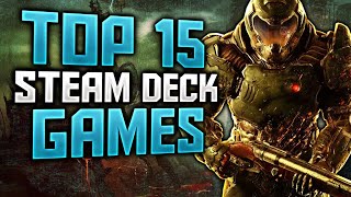 Top 15 Steam Deck Games That You NEED to Play  2024 [upl. by Crissy]