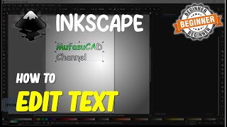 Inkscape How To Edit Text [upl. by Kcirdek]