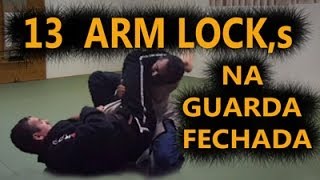 13 Técnicas de Arm Lock na Guarda Fechada  Jiu Jitsu [upl. by Amsab]