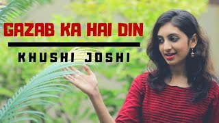 Gazab ka hai din  Dil Juunglee  Cover by Khushi Joshi [upl. by Vita316]