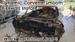 How To Install A 19631967 Corvette Dynamic Corvette Smooth Firewall Kit DIY Restomod Build [upl. by Sweatt]