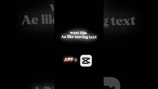 Ae Like Moving Text Tutorial On Capcut • Capcut Tutorial • capcut capcuttutorialcapcuteditshorts [upl. by Alleusnoc]