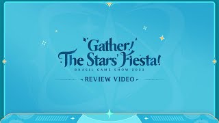 Gather The Stars Fiesta BGS 2023 Recap [upl. by Ilatfan]