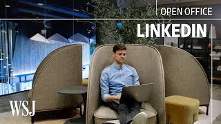 Inside LinkedIn’s New Flagship  WSJ Open Office [upl. by Pitzer]