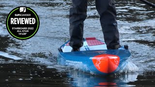 We talk Starboard All Stars for 2022 and 14x28quot full SUPboarder review [upl. by Ettesoj]