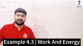 Example 43  Solved Examples  Chapter 4  Work and Energy  Class 11 Physics [upl. by Rednas]