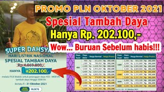 🔴Promo Terbaru PLN Tambah Daya Oktober 2021  Hanya Rp 202100 Spesial Hari Listrik Nasional [upl. by Verene123]