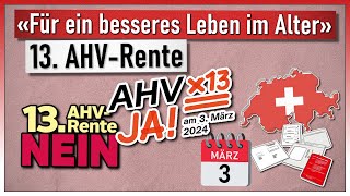 «Für ein besseres Leben im Alter» 13 AHVRente  Volksabstimmung 3 März 2024 [upl. by Bohon643]